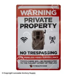 Stealth Cam Live Surveillance Warning Sign